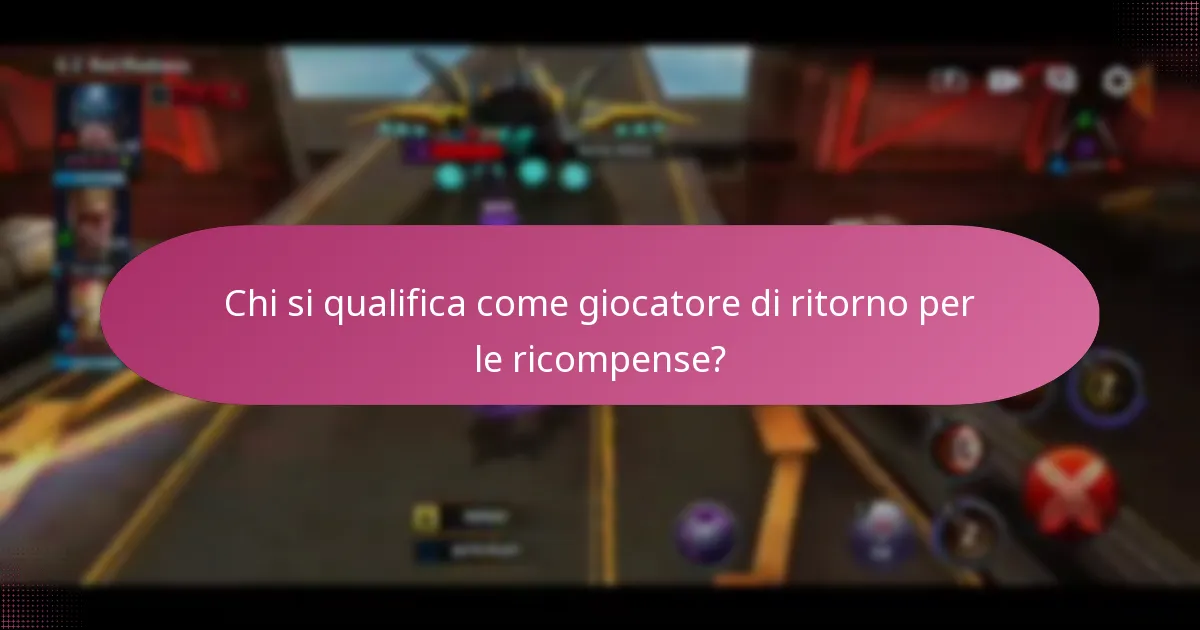Quali oggetti speciali possono guadagnare i giocatori di ritorno?