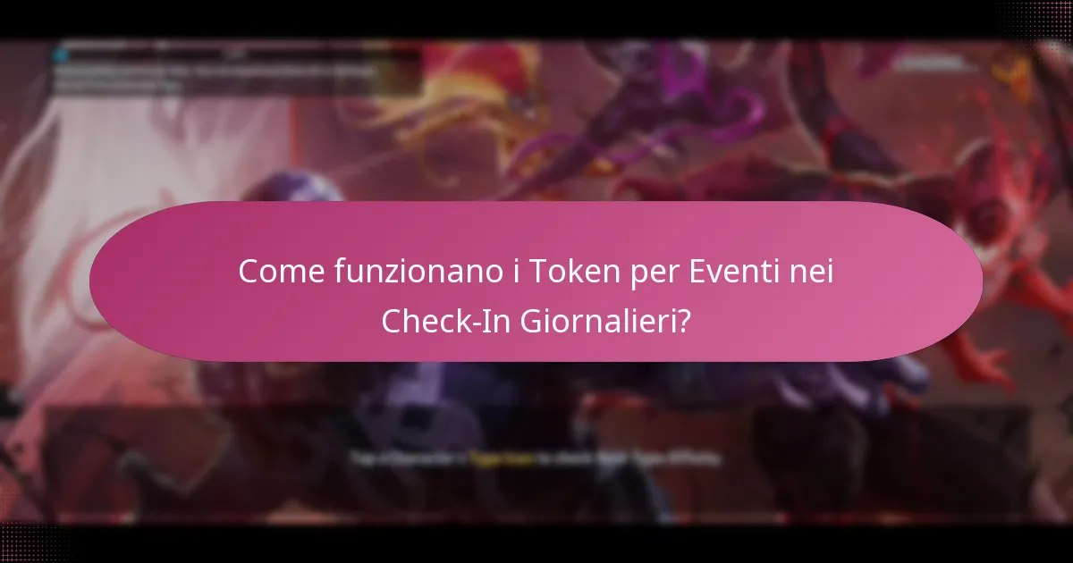 Come funzionano i Token per Eventi nei Check-In Giornalieri?