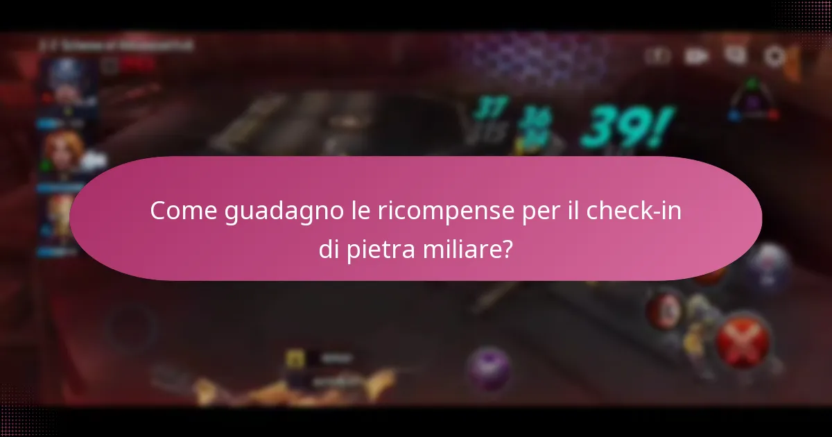 Come guadagno le ricompense per il check-in di pietra miliare?