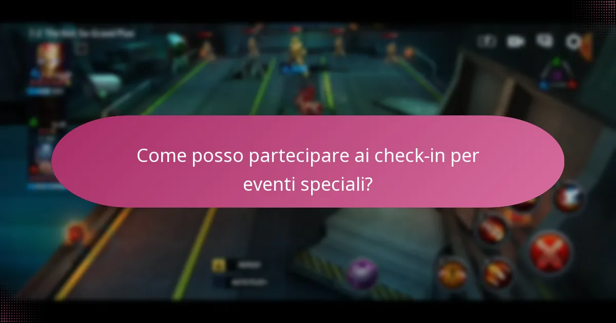 Come posso partecipare ai check-in per eventi speciali?