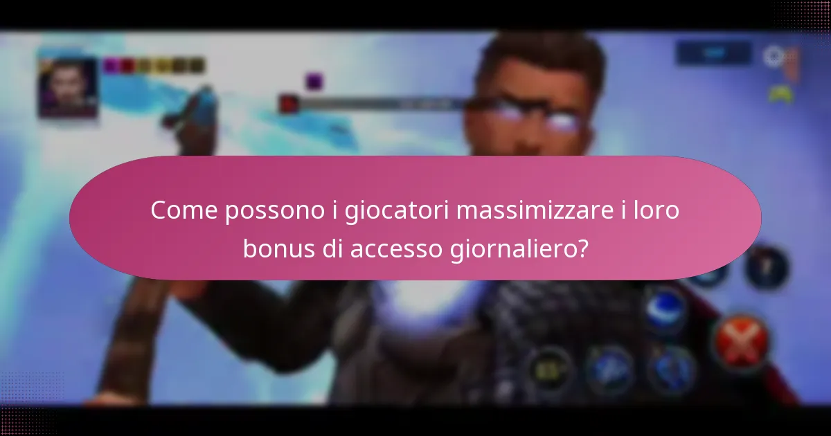 Quali tipi di ricompense sono inclusi nei bonus di accesso giornaliero?