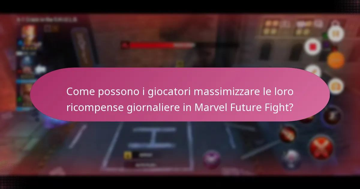 Come possono i giocatori massimizzare le loro ricompense giornaliere in Marvel Future Fight?