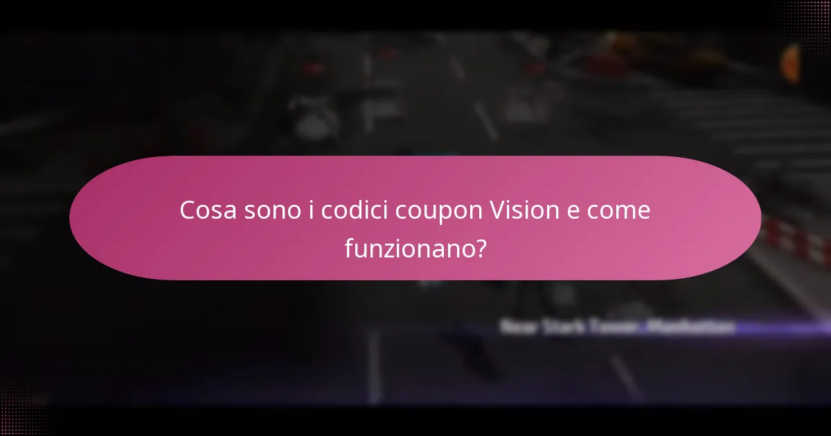 Quali oggetti esclusivi possono essere ottenuti con i codici coupon Vision?