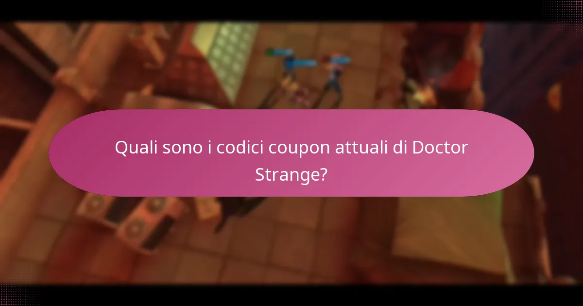 Quali bonus per eventi sono associati alle promozioni di Doctor Strange?